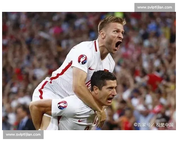 欧洲杯焦点之战波兰对阵希腊的历史恩怨与赛场看点全面解析前瞻